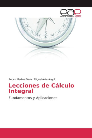 Lecciones de Cálculo Integral