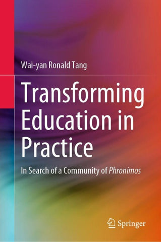 Transforming Education in Practice