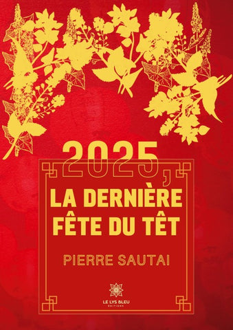 2025, la dernière fête du Têt