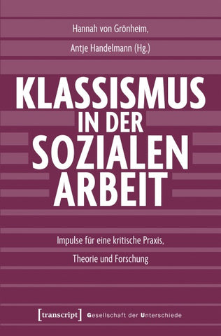 Klassismus in der Sozialen Arbeit