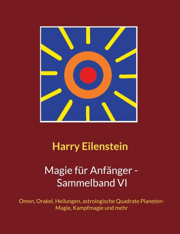 Magie für Anfänger - Sammelband VI
