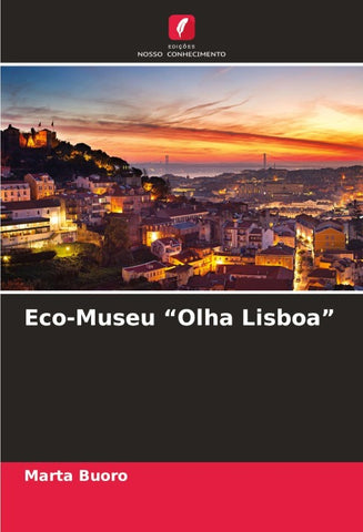 Eco-Museu "Olha Lisboa"