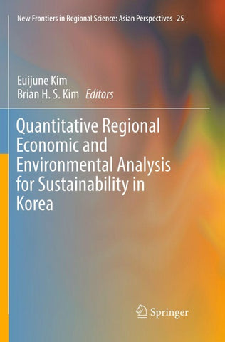 Quantitative Regional Economic and Environmental Analysis for Sustainability in Korea