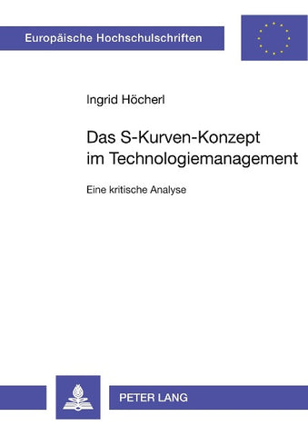 Das S-Kurven Konzept im Technologiemanagement