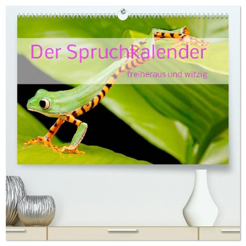 Der Spruchkalender - freiheraus und witzig (hochwertiger Premium Wandkalender 2027 DIN A2 quer), Kunstdruck in Hochglanz