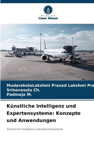 Künstliche Intelligenz und Expertensysteme: Konzepte und Anwendungen