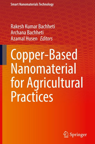 Copper-Based Nanomaterial for Agricultural Practices