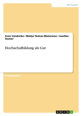 Hochschulbildung als Gut