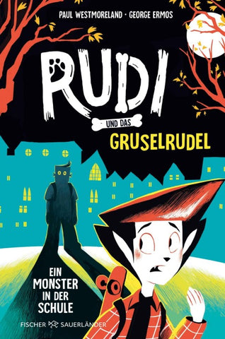Rudi und das Gruselrudel − Ein Monster in der Schule
