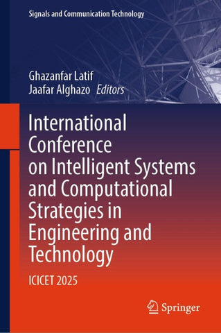 International Conference on Intelligent Systems and Computational Strategies in Engineering and Technology