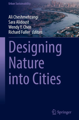 Designing Nature into Cities