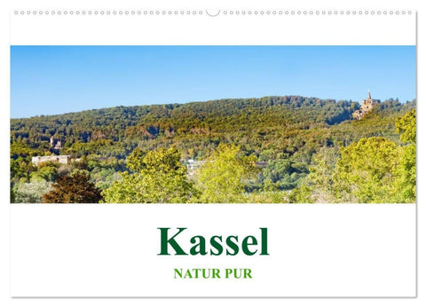 Kassel - Natur pur (Wandkalender 2027 DIN A2 quer), CALVENDO Monatskalender