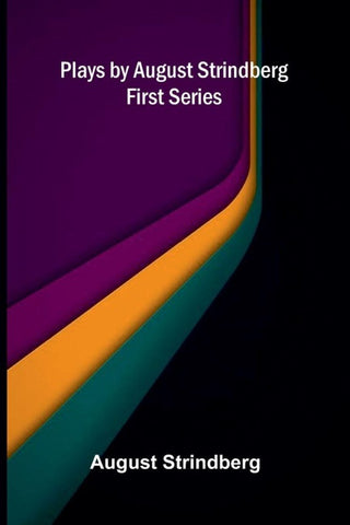 Plays by August Strindberg, First Series