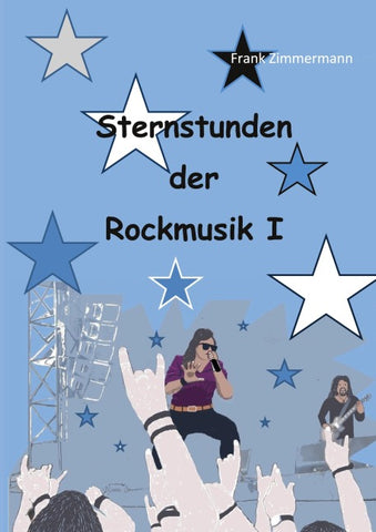 Sternstunden der Rockmusik I