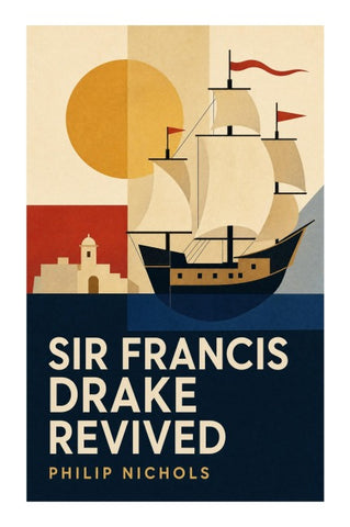 Sir Francis Drake Revived