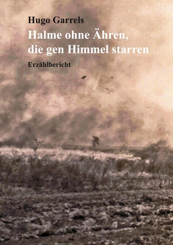 Halme ohne Ähren, die gen Himmel starren