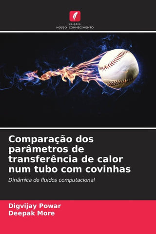 Comparação dos parâmetros de transferência de calor num tubo com covinhas