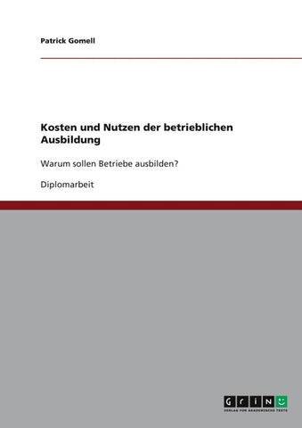 Kosten und Nutzen der betrieblichen Ausbildung