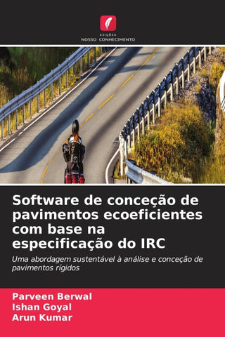 Software de conceção de pavimentos ecoeficientes com base na especificação do IRC