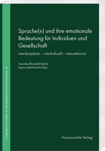 Sprache(n) und ihre emotionale Bedeutung für Individuen und Gesellschaft
