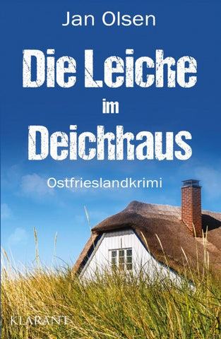 Die Leiche im Deichhaus. Ostfrieslandkrimi