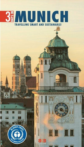 3 Days in Munich