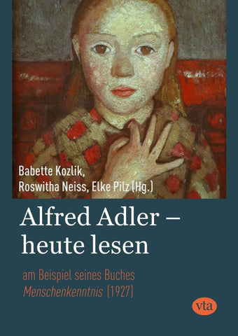 Alfred Adler – heute lesen