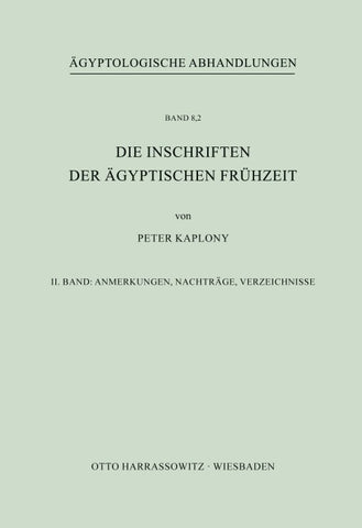 Die Inschriften der Ägyptischen Frühzeit