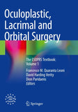Oculoplastic, Lacrimal and Orbital Surgery