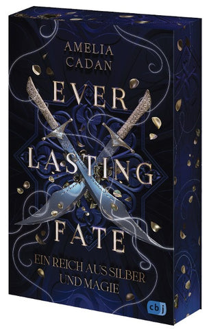 Everlasting Fate – Ein Reich aus Silber und Magie