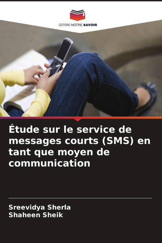 Étude sur le service de messages courts (SMS) en tant que moyen de communication