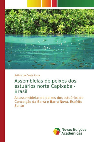 Assembleias de peixes dos estuários norte Capixaba - Brasil
