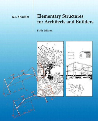 Elementary Structures for Architects and Builders