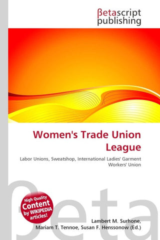 Women''s Trade Union League