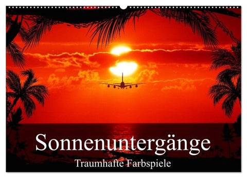 Sonnenuntergänge • Traumhafte Farbspiele (Wandkalender 2027 DIN A2 quer), CALVENDO Monatskalender