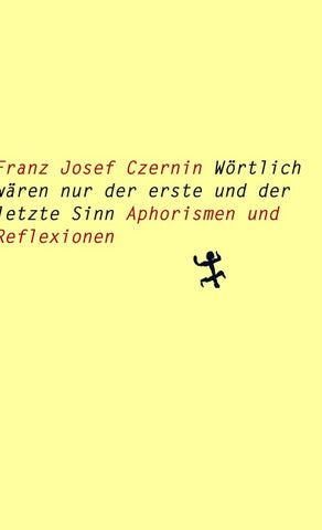 Wörtlich wären nur der erste und der letzte Sinn