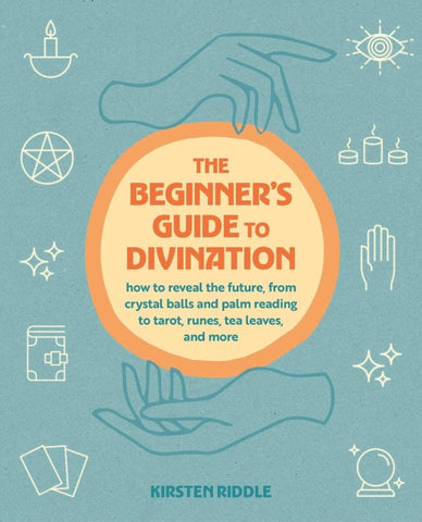 The Beginner's Guide to Divination