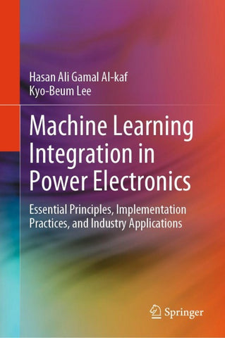 Machine Learning Integration in Power Electronics
