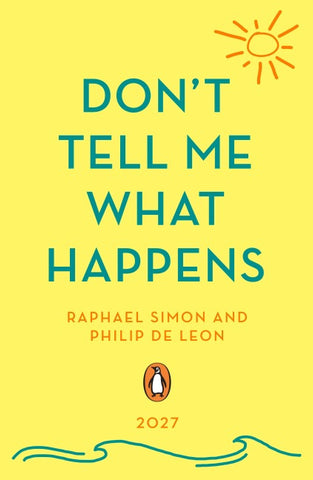 Don't Tell Me What Happens