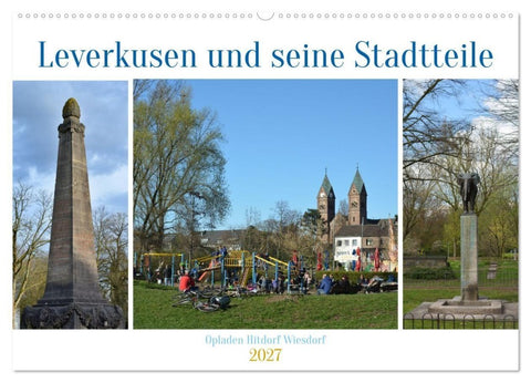 Leverkusen und seine Stadtteile (Wandkalender 2027 DIN A2 quer), CALVENDO Monatskalender