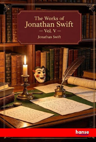 The Works of Jonathan Swift
