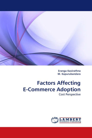 Factors Affecting E-Commerce Adoption