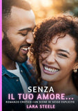 Senza il tuo Amore...