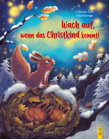 Wach auf, wenn das Christkind kommt!