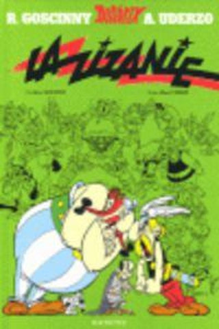Asterix Französische Ausgabe 15. La Zizanie