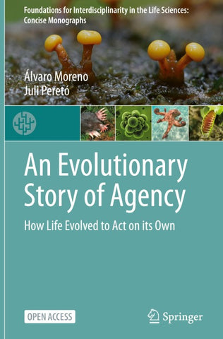 An Evolutionary Story of Agency