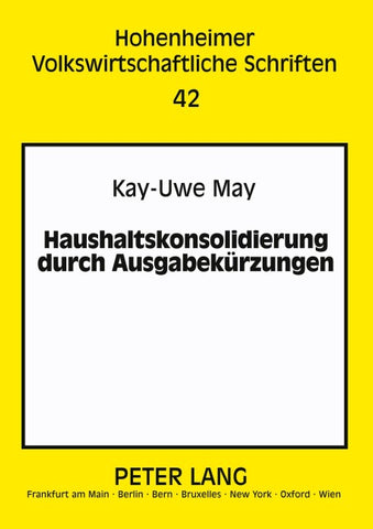 Haushaltskonsolidierung durch Ausgabekürzungen