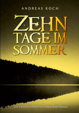 Zehn Tage im Sommer