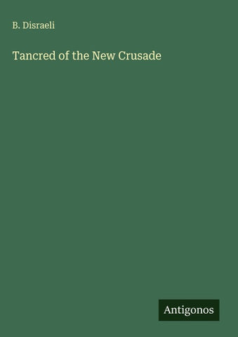 Tancred of the New Crusade