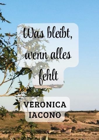 Was bleibt, wenn alles fehlt